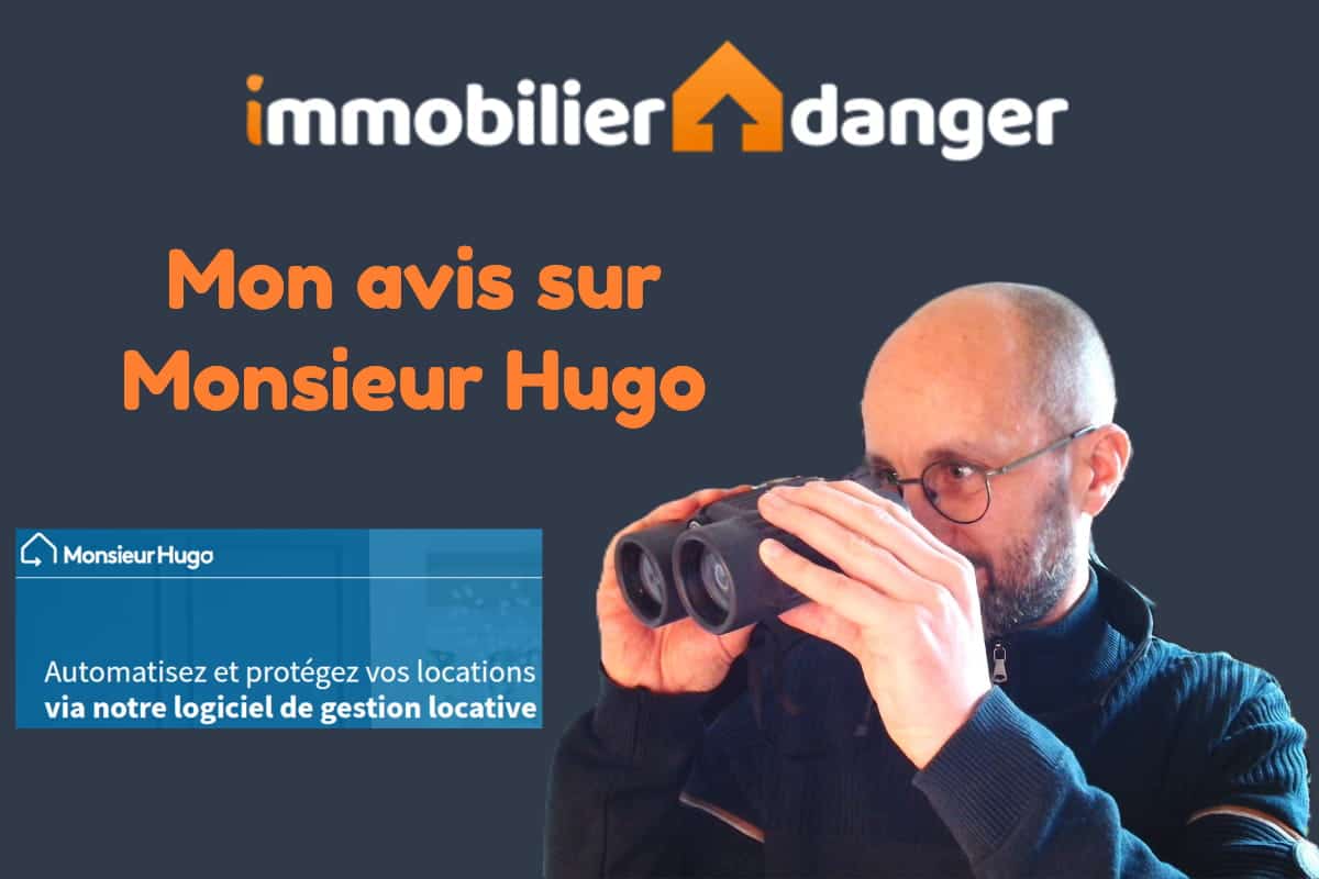 monsieur hugo avis d'Immobilier Danger sur l'int&eacute;r&ecirc;t pour votre gestion locative