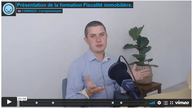 vidéo d'explication sur la formation fiscalité immobilière