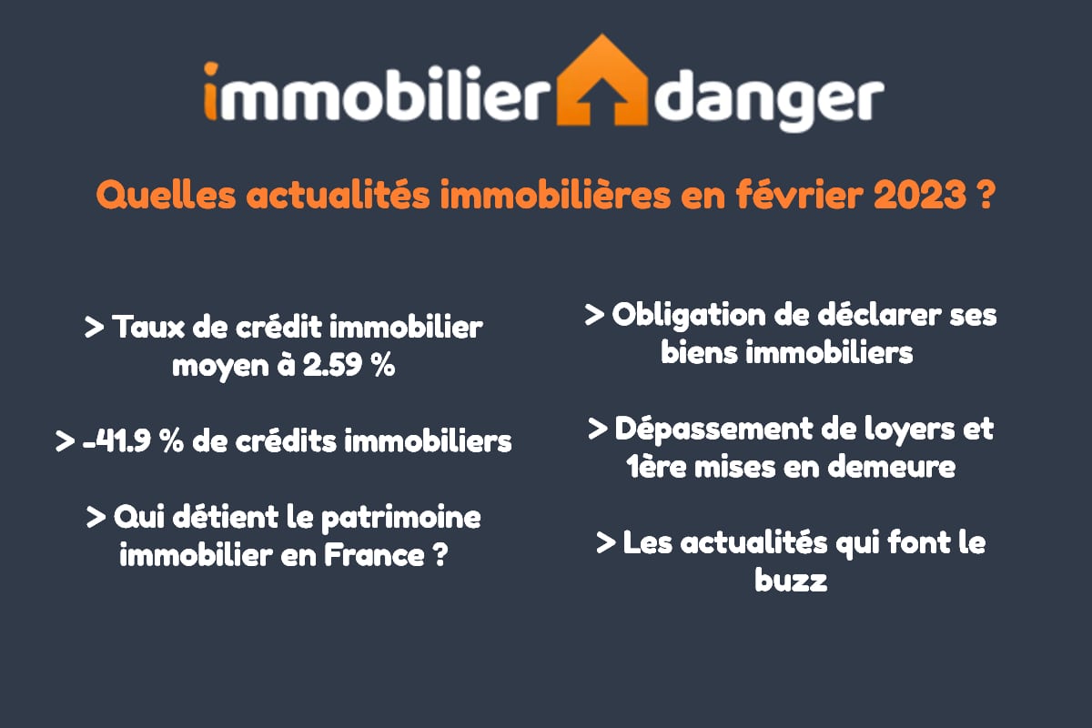 actualités de l'immobilier février 2023