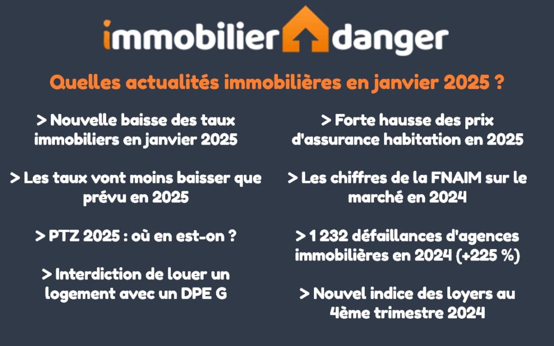 Immobilier janvier 2025 : les chiffres et informations du mois