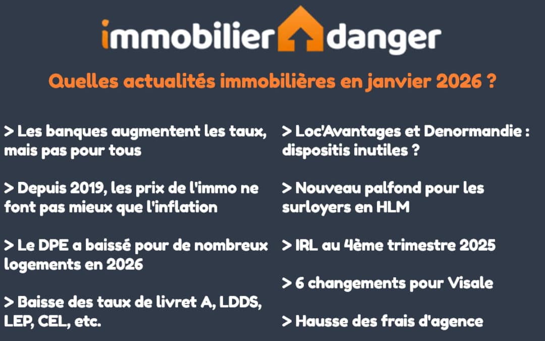 Immobilier janvier 2026 : les chiffres et informations du mois