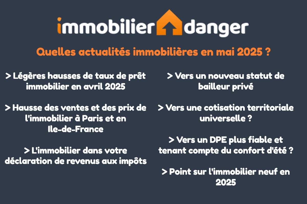 marché immobilier en mai 2025 en France : les meilleures actualités