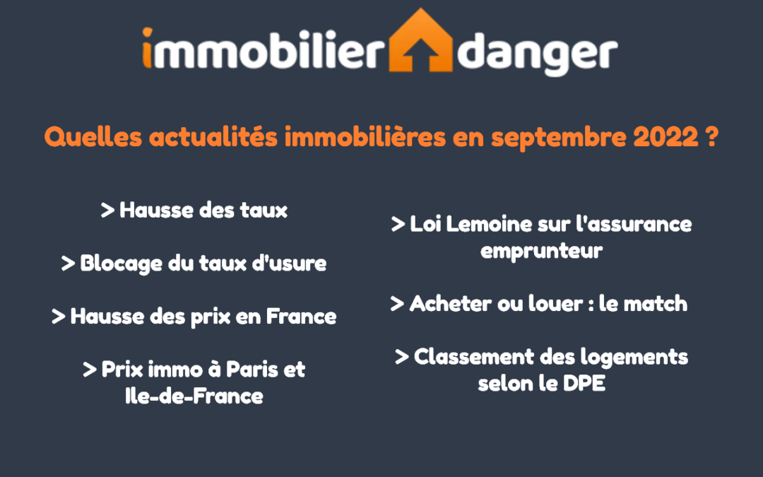 Immobilier septembre 2022 : les chiffres et informations du mois