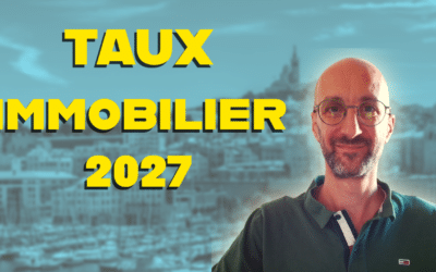 Taux immobilier 2027 : quelles pr&eacute;visions pour les cr&eacute;dits immobiliers ?