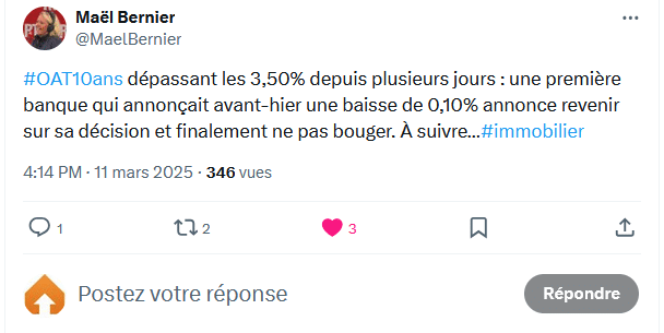 citation du tweet de Mael Bernier, porte parole du courtier Meilleur taux, sur une baisse de taux annulée par une banque en mars à cause de l'OAT 10 ans